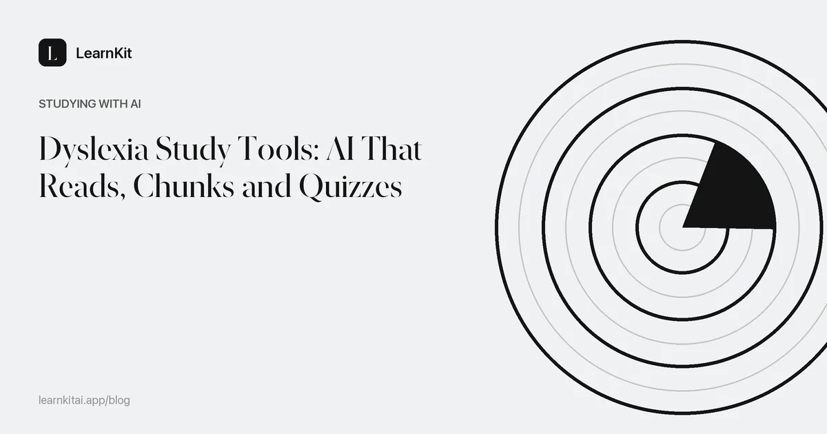 The title Dyslexia Study Tools: AI That Reads, Chunks and Quizzes over a calm monochrome pattern