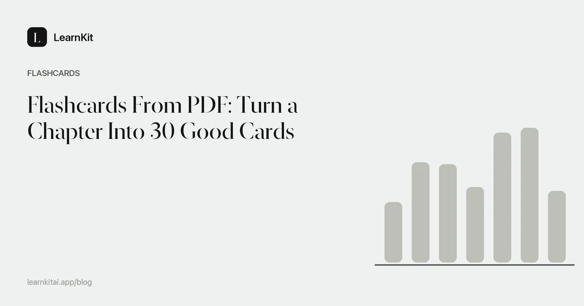 The title Flashcards From PDF: Turn a Chapter Into 30 Good Cards over a calm monochrome pattern