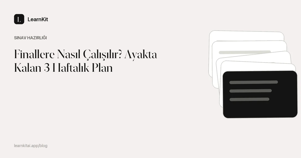 Finallere Nasıl Çalışılır? Ayakta Kalan 3 Haftalık Plan başlığı, sakin, tek renkli bir desenin üzerinde