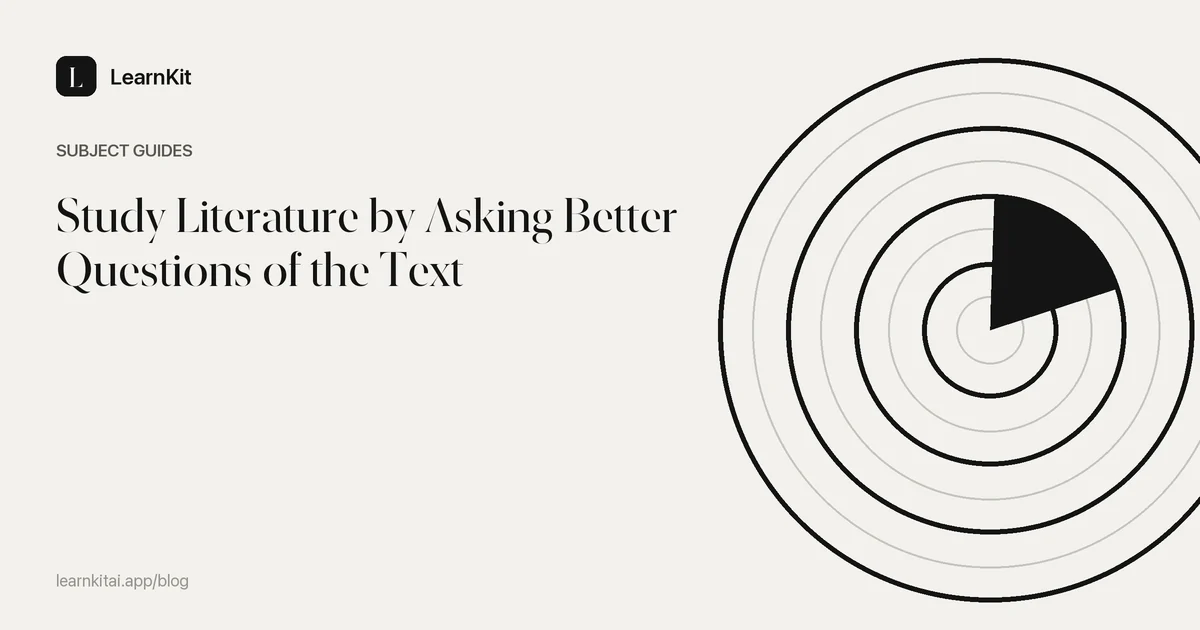 The title Study Literature by Asking Better Questions of the Text over a calm monochrome pattern