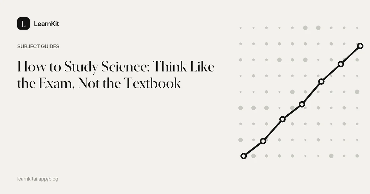 The title How to Study Science: Think Like the Exam, Not the Textbook over a calm monochrome pattern