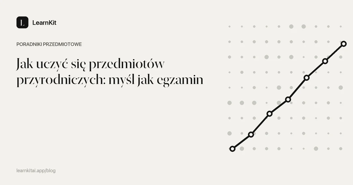 Tytuł Jak uczyć się przedmiotów przyrodniczych: myśl jak egzamin na spokojnym, monochromatycznym wzorze